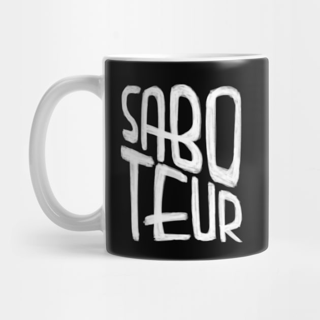 Saboteur by badlydrawnbabe